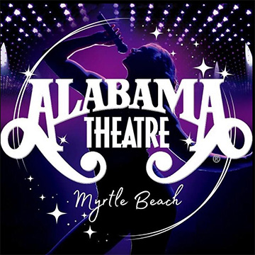 Alabama Theatre, Shows, Concerts, North Myrtle Beach, SC